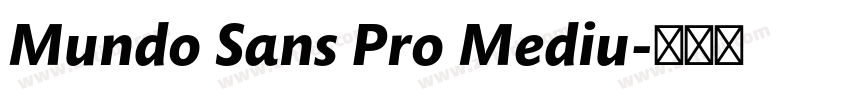 Mundo Sans Pro Mediu字体转换